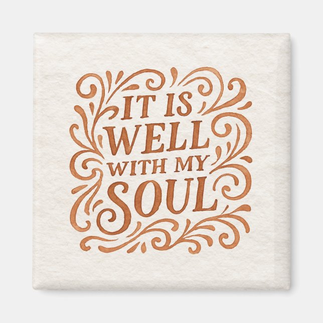 It is Well With My Soul Typography Magnet (Front)