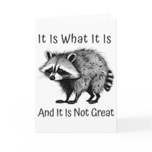 It Is What It Is Card