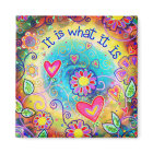 It is What It Is Quote Fun Inspirivity Coloful