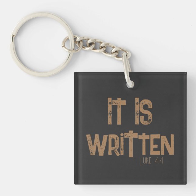It is Written Bible Quote Christian  Keychain (Front)