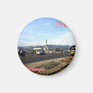 IT - Italy - Florence - Piazzale Michelangelo Magnet