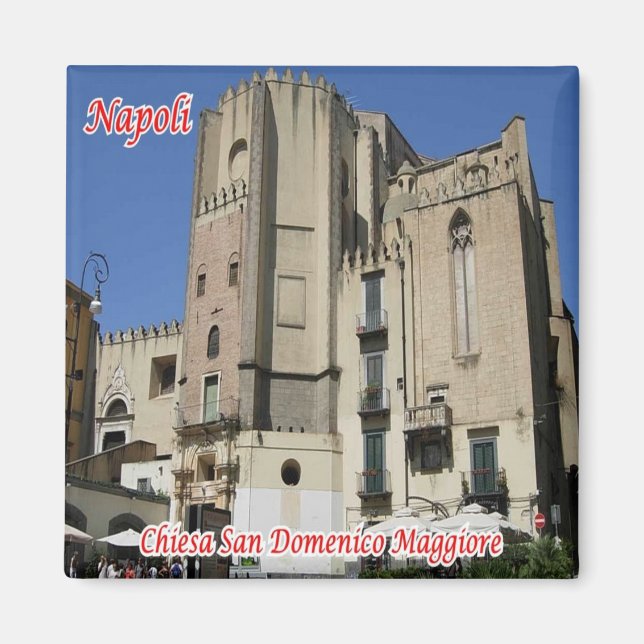 IT - Italy - Naples Church  San Domenico Maggiore Magnet (Front)