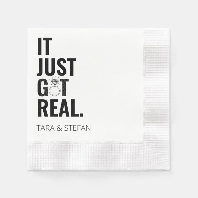 IT JUST GOT REAL Personalized Engagement Napkins (Front)