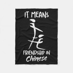 It Means Friendship In Chinese Funny Sarcasm Meme  Fleece Blanket