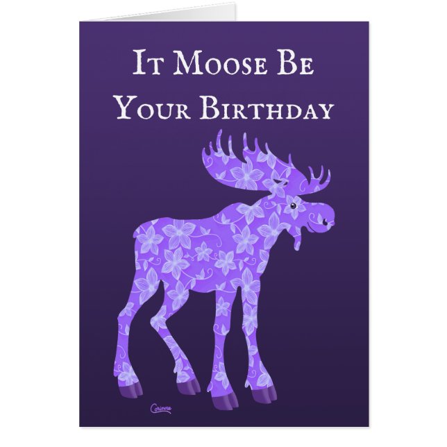 It Moose Be Your Birthday - 5" x 7" Art Card (Front)