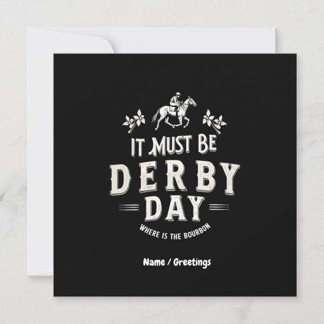It Must Be Derby Day Nice Hat Where Is Bourbon Invitation (Front)
