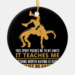 IT MUST BE EARNED Wrestling Ceramic Ornament