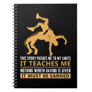 IT MUST BE EARNED Wrestling Notebook