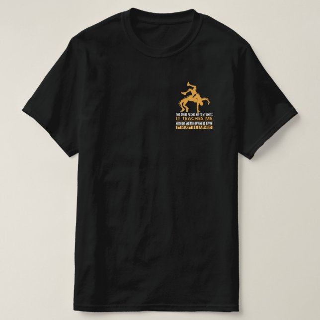 IT MUST BE EARNED Wrestling T-Shirt (Design Front)