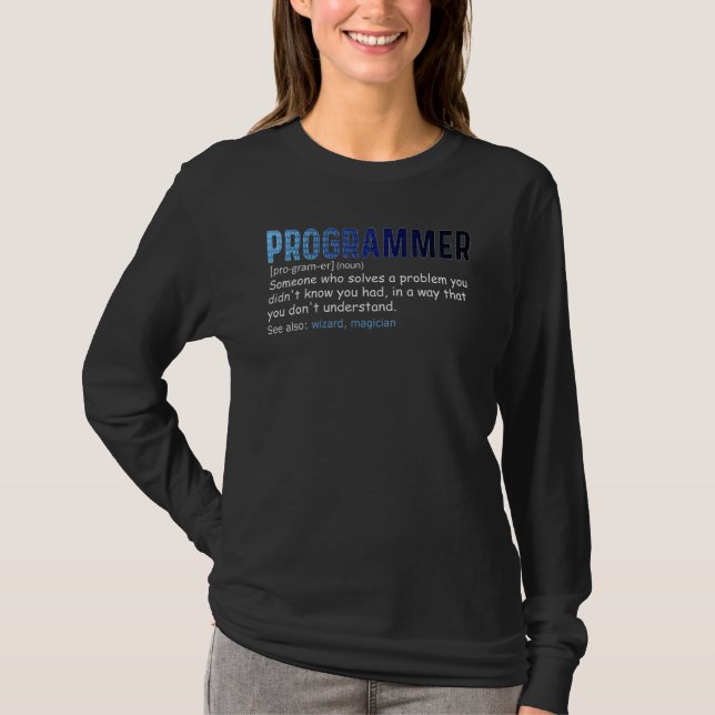 IT Nerd Geek Programmer Definition Computer Scienc T-Shirt (Front)