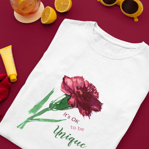 It OK To Be Unique Inspirational Watercolor Flower T-Shirt
