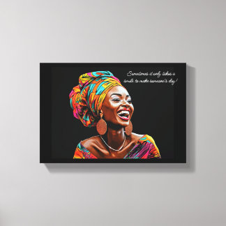 It only takes a smile to make someone's day canvas print