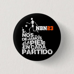 It plates WE LEFT the SKIN IN EACH PARTY NBN23 1 Inch Round Button
