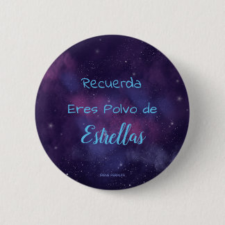 It plates You are Star Dust 2 Inch Round Button