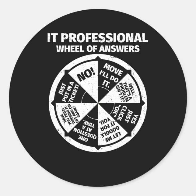IT Professional Geek Wheel Of Answers Information  Classic Round Sticker (Front)