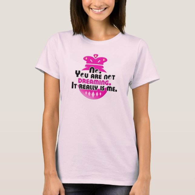 It Really is me. T-shirt (QUEEN) (Front)