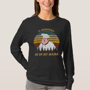 It Reminds Me Of My Mama Vaporware Paradise Pd Lov T-Shirt