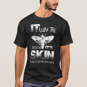 It Rubs The Lotion On Its Skin Vintage Insect T-Shirt