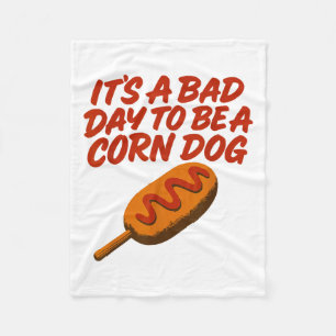 It’s A Bad Day To Be A Corn Dog Funny State Fair F Fleece Blanket