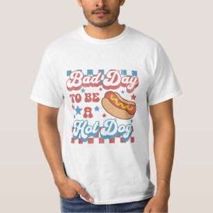 It’s a Bad Day to Be a Hotdog Funny Hotdog T-Shirt