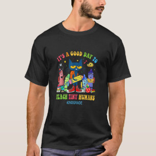 It S A Good Day O Each Iny Humans 2Nd Grade Cat Ea T-Shirt