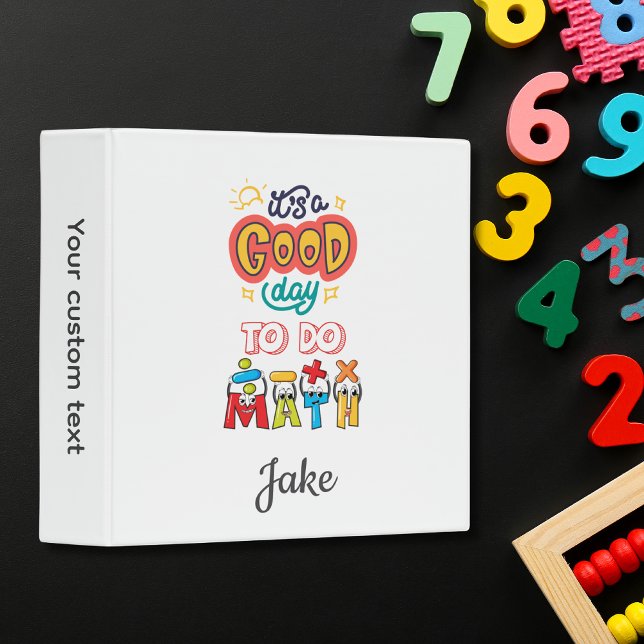 It’s a Good Day to Do Math – Custom Kids School Binder (Creator Uploaded)