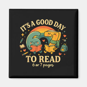 It’s A Good Day To Read 6 Or 7 Pages Cute Book Des Magnet