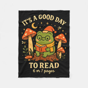It’s A Good Day To Read 6 Or 7 Pages Cute Frog Rea Fleece Blanket