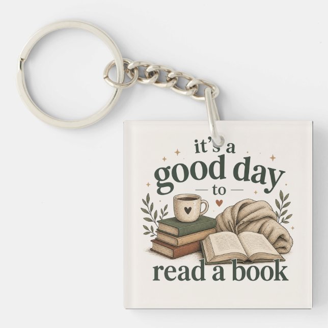 It’s a Good Day to Read a Book Keychain (Front)
