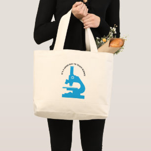 It’s a Good Day to Teach Science Blue Large Tote Bag