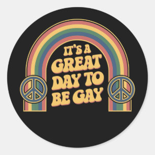 It’s A Great Day To Be Gay LGBTQ Pride Month Queer Classic Round Sticker