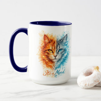 It’s a Mood Fire and Ice Cat Cool vs Hot cat lover Mug