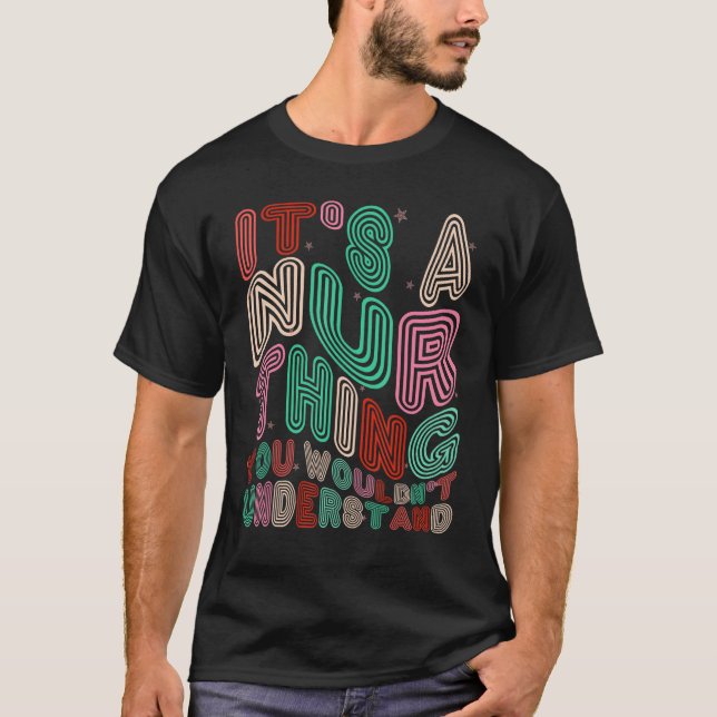 It s a Nur Thing You Wouldn t Understand Retro Gro T-Shirt (Front)
