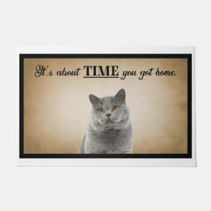 It’s About Time You Got Home American Cat Doormat