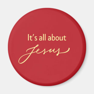 It’s All About Jesus – Red & Gold Magnetic Decor Magnet