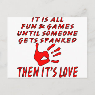 It’s All Fun And Games Until Someone Gets Spanked Postcard