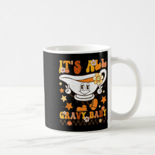 It’s All Gravy Baby Shirt Retro Groovy Happy Thank Coffee Mug