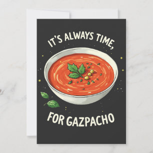 It’s Always Time for Gazpacho Tomato Soup  Invitation