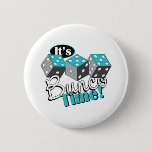 It s Bunco Time! 2 Inch Round Button