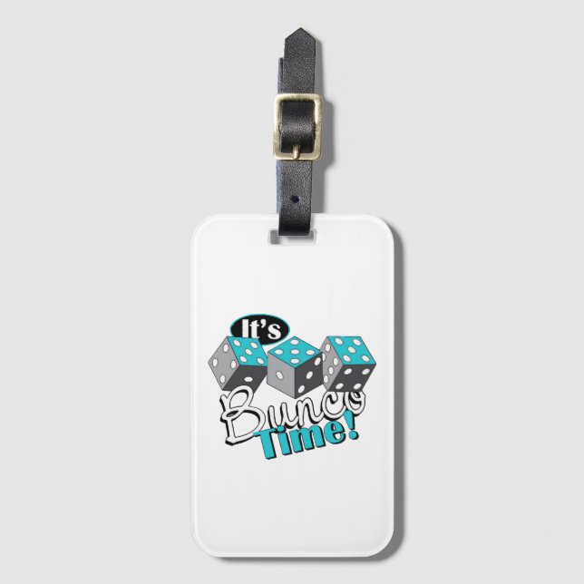 It s Bunco Time! Luggage Tag (Front Vertical)