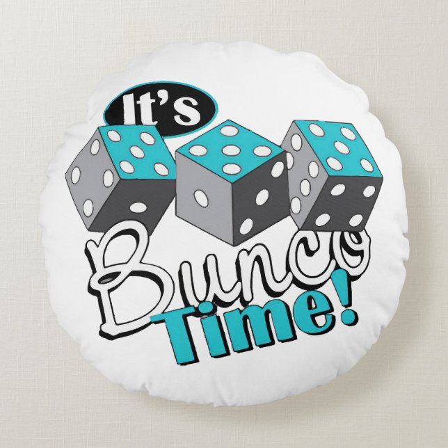 It s Bunco Time! Round Pillow (Front)