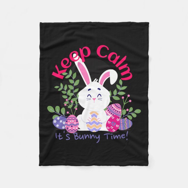 It’s Bunny Time Funny Easter Sunday Egg Hunting Gi Fleece Blanket (Front)