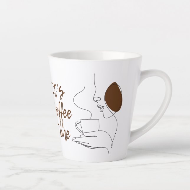 It’s Coffee Time Latte Mug (Right)