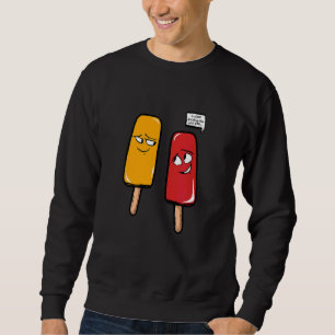 It´s Cool Spending Time With You Sweatshirt