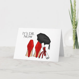 It’s Doctor Now - Graduation Card for Ph.d Student