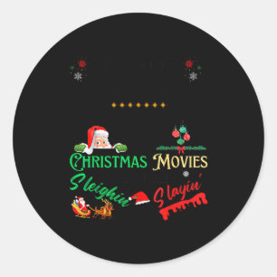It’s Either Serial Killer Doentaries Or Christmas  Classic Round Sticker