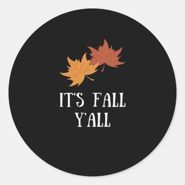 It’s Fall Y’all Aesthetic Graphic Classic Round Sticker (Front)
