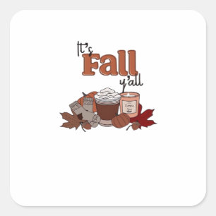 It’s Fall Y’all Aesthetic Simple Square Sticker