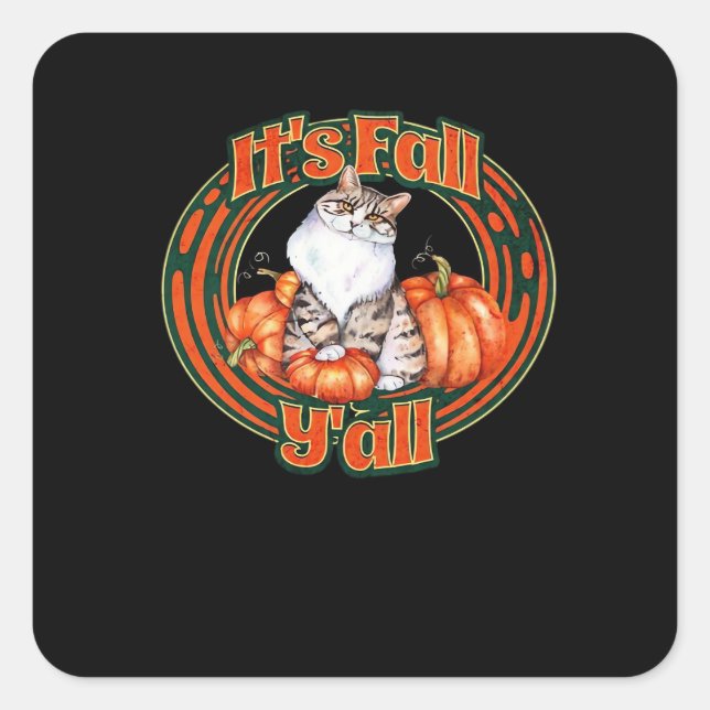 It’s Fall Y’all And Pumpkins Square Sticker (Front)