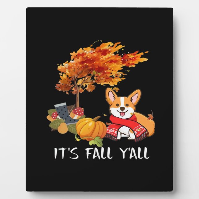 It’s Fall Y’all Autumn Cool Graphic Plaque (Front)